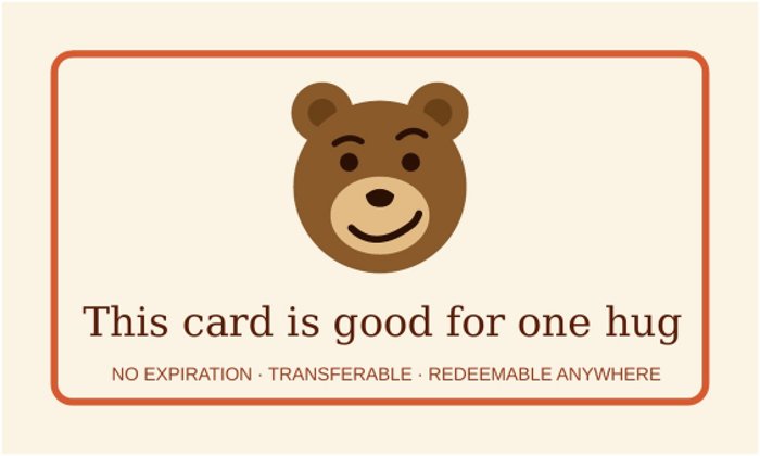 Hug card front: This card is good for one hug